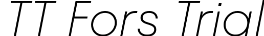 TT Fors Trial font - TT-Fors-Trial-ExtraLight-Italic.ttf