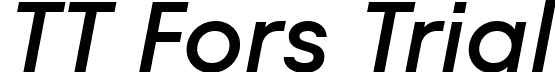 TT Fors Trial font - TT-Fors-Trial-Medium-Italic.ttf