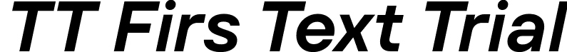 TT Firs Text Trial font - TT-Firs-Text-Trial-DemiBold-Italic.ttf