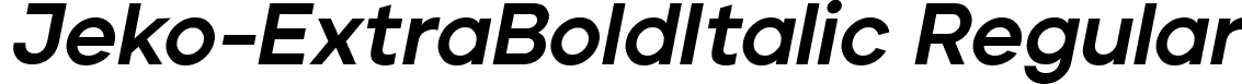 Jeko-ExtraBoldItalic Regular font - Jeko Extra Bold Italic.ttf