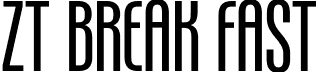 ZT Break Fast font - ZTBreakFast-Alt.otf