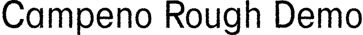 Campeno Rough Demo font - CampenoRough-Regular.otf