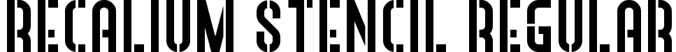 RECALIUM STENCIL Regular font - RECALIUMSTENCIL.ttf