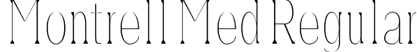 Montrell Med Regular font - Montrell-Thin.ttf