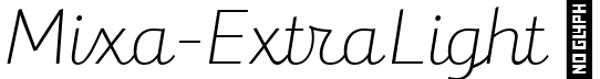 Mixa-ExtraLight  font - Mixa-ExtraLight.ttf