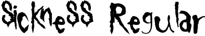 Sickness Regular font - Sickness.ttf