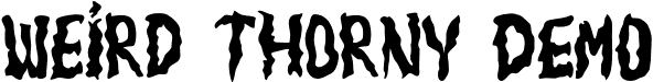 Weird Thorny DEMO font - Weird Thorny DEMO.otf