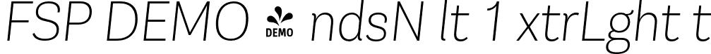 FSP DEMO - ndsN lt 1 xtrLght t font - Fontspring-DEMO-andesneuealt1-extralightit.otf