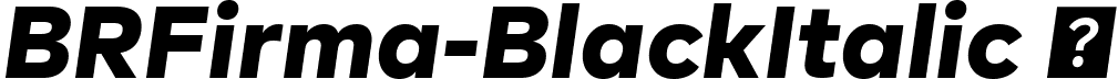 BRFirma-BlackItalic  font - BRFirma-BlackItalic.ttf