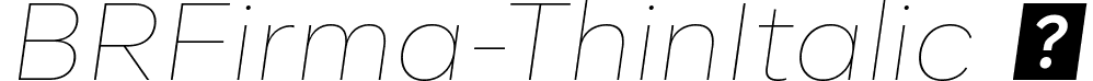 BRFirma-ThinItalic  font - BRFirma-ThinItalic.ttf