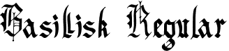 Basillisk Regular font - Basillisk.ttf