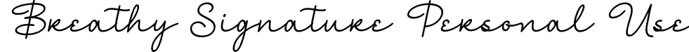 Breathy Signature Personal Use font - BreathySignaturePersonalUse-p72r1.otf