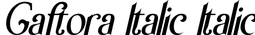 Gaftora Italic Italic font - GaftoraItalic-6Y5Ro.ttf