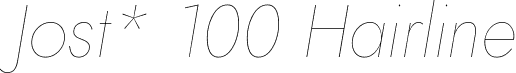 Jost* 100 Hairline font - Jost-100-HairlineItalic.ttf