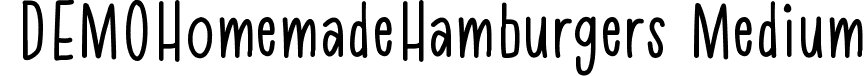 DEMOHomemadeHamburgers Medium font - DEMOHomemadeHamburgers.ttf