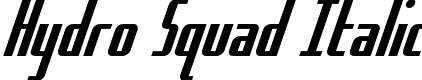 Hydro Squad Italic font - hydrosquad.ttf