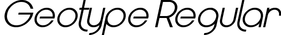 Geotype Regular font - Geotype Regular Italic.ttf