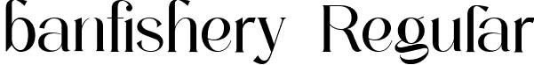 banfishery Regular font - banfishery.ttf