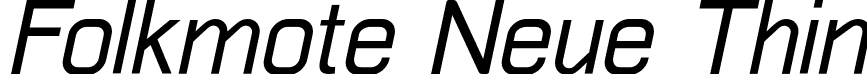 Folkmote Neue Thin font - FolkmoteNeue-ThinItalic.otf