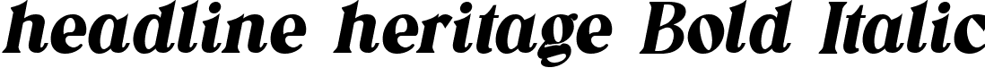 headline heritage Bold Italic font - headlineheritage-BoldItalic.ttf