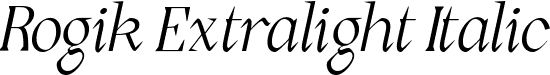 Rogik Extralight Italic font - rogikextralightitalic-rv01p.ttf