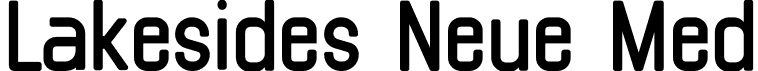 Lakesides Neue Med font - LakesidesNeue-Medium.otf