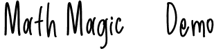 Math Magic - Demo font - Math Magic - Demo.otf