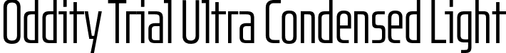 Oddity Trial Ultra Condensed Light font - OddityTrial-UltraCondLight.otf