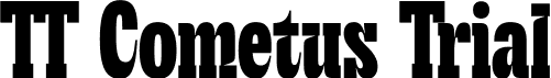 TT Cometus Trial font - TT Cometus Trial Bold.ttf