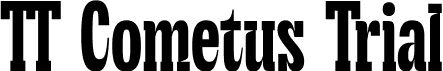 TT Cometus Trial font - TT Cometus Trial Regular.ttf