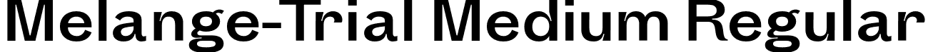 Melange-Trial Medium Regular font - Melange-Medium-Trial.otf