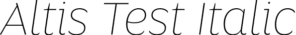 Altis Test Italic font - Altis-ThinItalic-Test.otf