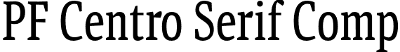 PF Centro Serif Comp font - PFCentroSerifComp-Reg-subset.otf