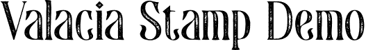 Valacia Stamp Demo font - ValaciaStamp-Regular_demo.otf