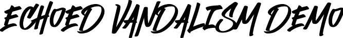 Echoed Vandalism DEMO font - Echoed-Vandalism.otf