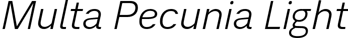 Multa Pecunia Light font - MultaPecunia-LightItalic.otf