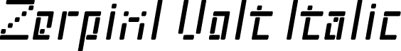 Zerpixl Volt Italic font - ZerpixlVolt-Italic.ttf