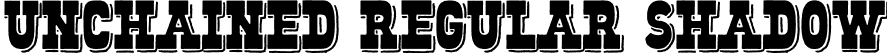 Unchained Regular Shadow font - Unchained-RegularShadow.otf