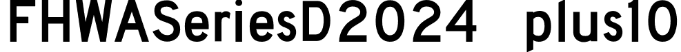 FHWASeriesD2024 plus10 font - Fhwaseriesd2024plus10-drMgE.otf