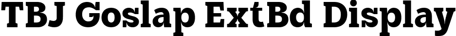 TBJ Goslap ExtBd Display font - TBJGoslap-DisplayNormalExtBd.ttf