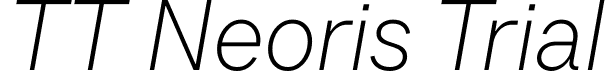 TT Neoris Trial font - TT Neoris Trial ExtraLight Italic.ttf