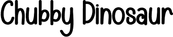 Chubby Dinosaur font - Chubby-Dinosaur.otf