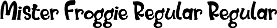 Mister Froggie Regular Regular font - Mister Frogie Regular.otf