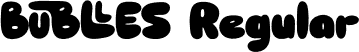 BUBLLES Regular font - Bublles.otf