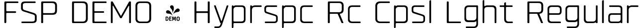 FSP DEMO - Hyprspc Rc Cpsl Lght Regular font - Fontspring-DEMO-hyperspaceracecapsule-light.otf