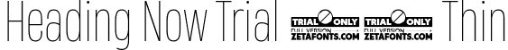 Heading Now Trial 41 Thin font - HeadingNowTrial-41Thin.ttf