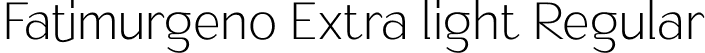 Fatimurgeno Extra light Regular font - Fatimurgeno Extra light.otf