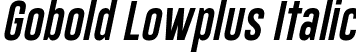 Gobold Lowplus Italic font - Gobold Lowplus Italic.otf