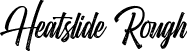 Heatslide Rough font - Heatslide-Rough.ttf