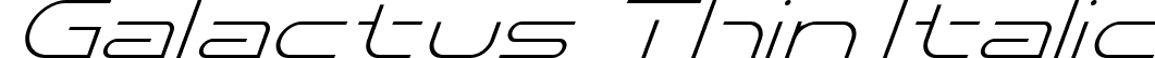 Galactus Thin Italic font - Galactus-ThinItalic.ttf